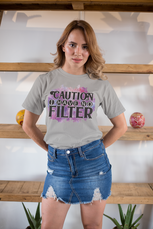 Caution I Have No Filter (Purple)